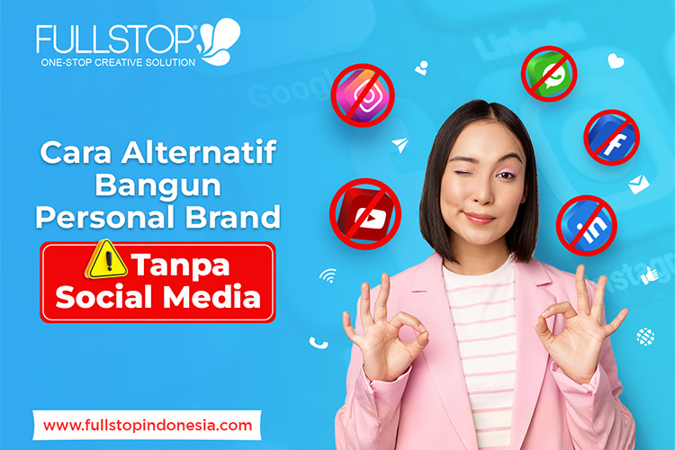 Personal Brand Tanpa Social Media